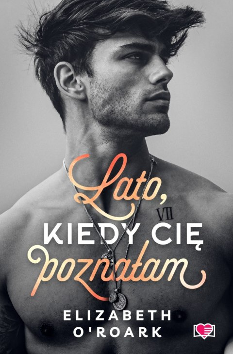 Lato, kiedy cię poznałam. Pewnego lata. Tom 1 Lato, kiedy cię poznałam. Pewnego lata. Tom 1
