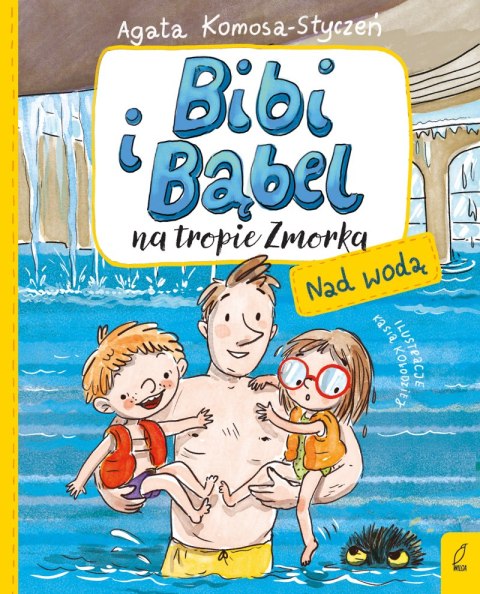 Nad wodą. Bibi i Bąbel na tropie Zmorka Nad wodą. Bibi i Bąbel na tropie Zmorka