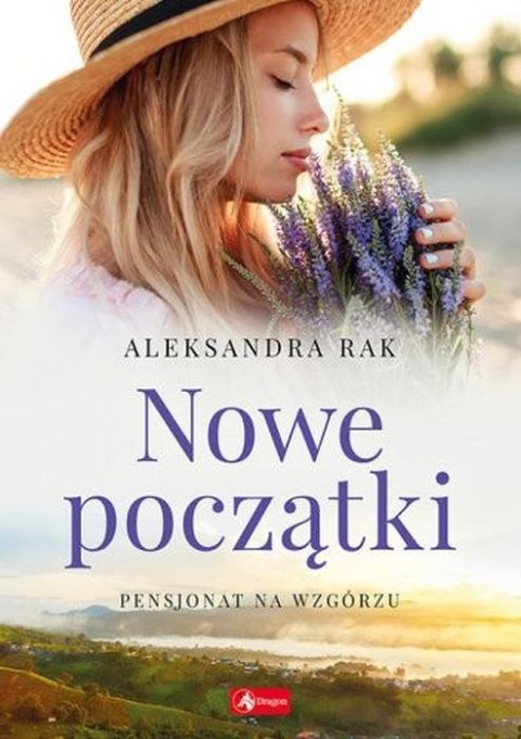 Nowe początki. Pensjonat na wzgórzu. Tom 3 Nowe początki. Pensjonat na wzgórzu. Tom 3