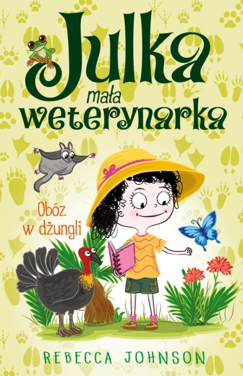 Obóz w dżungli. Julka mała weterynarka. Tom 12 Obóz w dżungli. Julka mała weterynarka. Tom 12