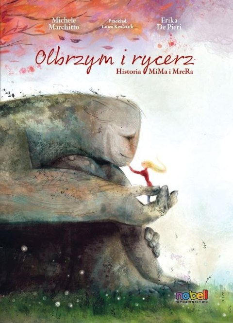 Olbrzym i rycerz. Historia MiMa i MreRa Olbrzym i rycerz. Historia MiMa i MreRa