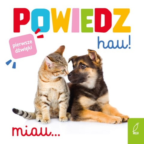 Powiedz hau! Powiedz hau!