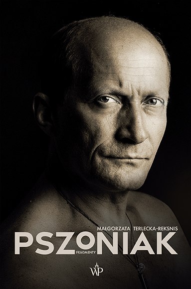 Pszoniak. Fragmenty Pszoniak. Fragmenty