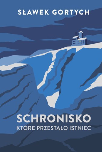 Schronisko, które przestało istnieć Schronisko, które przestało istnieć