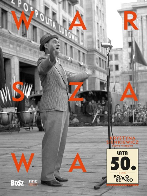 Warszawa lata 50. Foto retro Warszawa lata 50. Foto retro