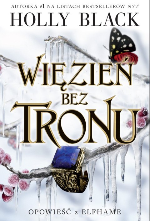 Więzień bez tronu. Opowieść z Elfhame. Tom 2 Więzień bez tronu. Opowieść z Elfhame. Tom 2