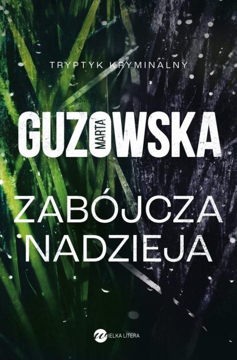 Zabójcza nadzieja Zabójcza nadzieja