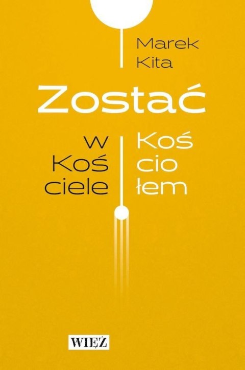 Zostać w Kościele / Zostać Kościołem Zostać w Kościele / Zostać Kościołem