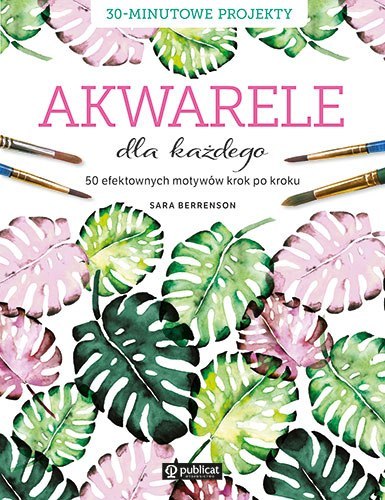 Akwarele dla każdego Akwarele dla każdego