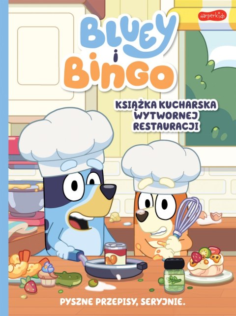 Bluey i Bingo. Książka kucharska Wytwornej Restauracji. Bluey Bluey i Bingo. Książka kucharska Wytwornej Restauracji. Bluey