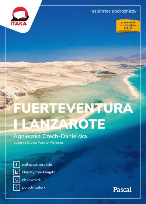 Fuerteventura i Lanzarote. Inspirator podróżniczy wyd. 2024 Fuerteventura i Lanzarote. Inspirator podróżniczy wyd. 2024