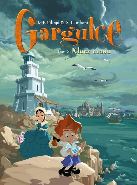 Klucz czasu. Gargulce. Tom 2 Klucz czasu. Gargulce. Tom 2