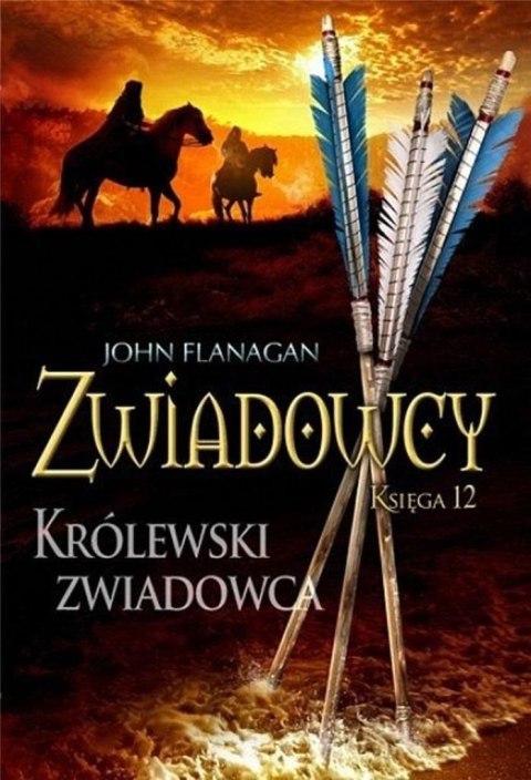 Królewski zwiadowca. Zwiadowcy. Tom 12 wyd. 2024 Królewski zwiadowca. Zwiadowcy. Tom 12 wyd. 2024