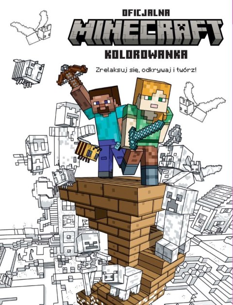 MINECRAFT. Zrelaksuj sie, odkrywaj i twórz! Oficjalna kolorowanka MINECRAFT. Zrelaksuj sie, odkrywaj i twórz! Oficjalna kolorowanka