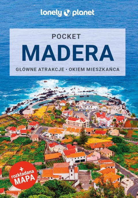 Madera. Lonely planet wyd. 2024 Madera. Lonely planet wyd. 2024