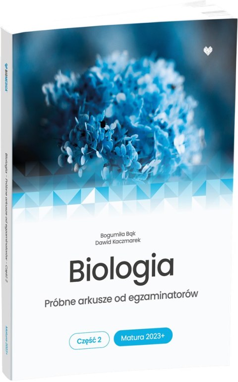 Matura 2023+ Biologia próbne arkusze od egzaminatorów część 2 Matura 2023+ Biologia próbne arkusze od egzaminatorów część 2