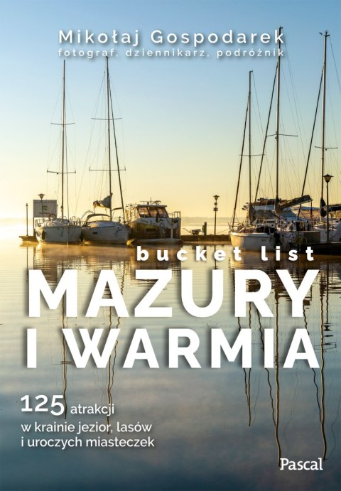 Mazury i Warmia. Bucket list Mazury i Warmia. Bucket list