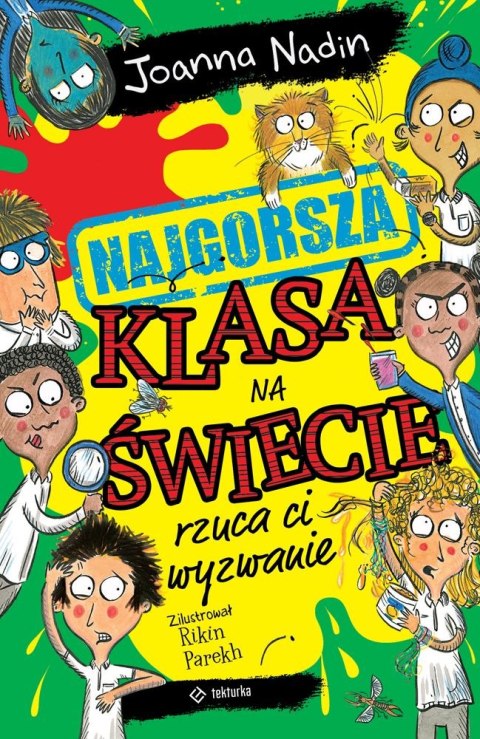 Najgorsza klasa na świecie rzuca ci wyzwanie Najgorsza klasa na świecie rzuca ci wyzwanie