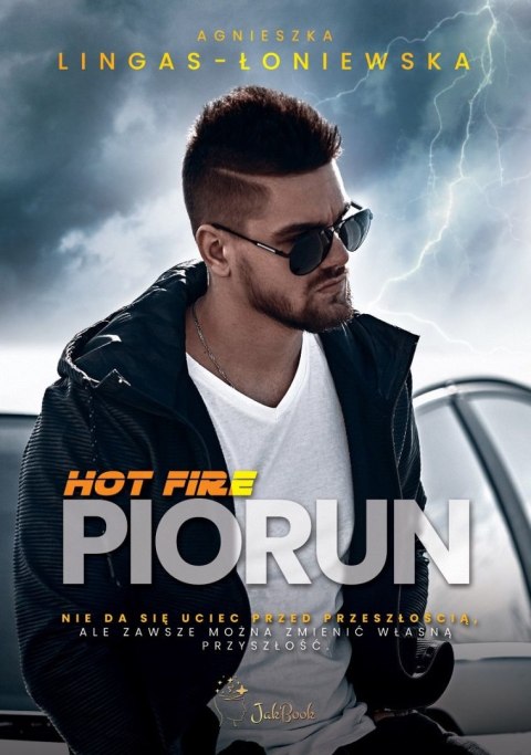 Piorun. Hot Fire. Tom 2 Piorun. Hot Fire. Tom 2