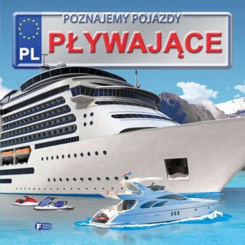 Pojazdy pływające. Poznajemy pojazdy Pojazdy pływające. Poznajemy pojazdy