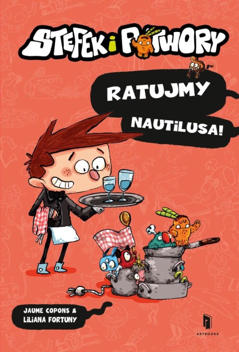 Ratujmy Nautilusa. Stefek i potwory. Tom 2 Ratujmy Nautilusa. Stefek i potwory. Tom 2