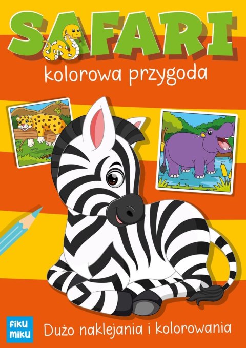 Safari. Kolorowa przygoda Safari. Kolorowa przygoda