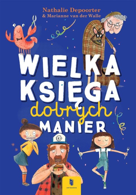 Wielka księga dobrych manier Wielka księga dobrych manier