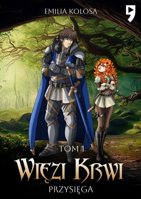 Przysięga. Więzi krwi. Tom 1 Przysięga. Więzi krwi. Tom 1