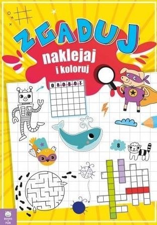 Zgaduj naklejaj i koloruj Zgaduj naklejaj i koloruj