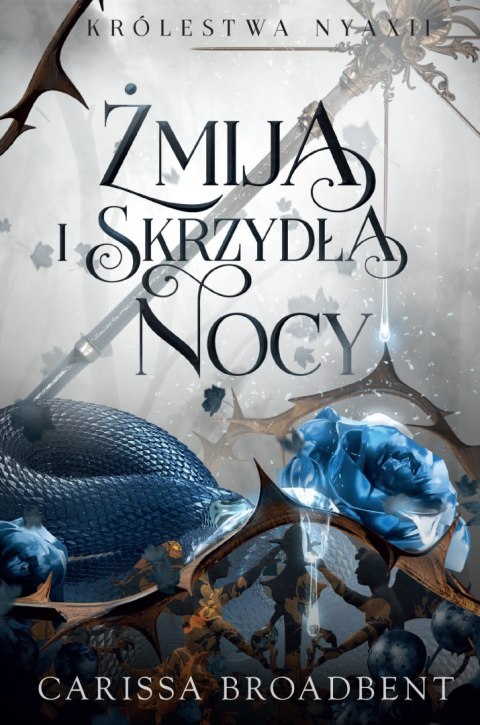 Żmija i skrzydła nocy Żmija i skrzydła nocy