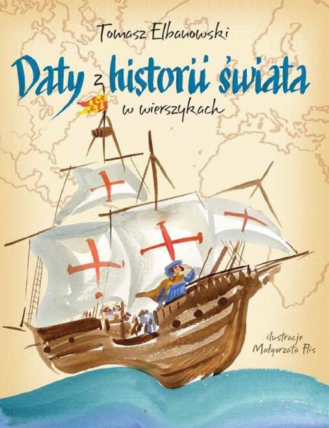 Daty z historii świata w wierszykach Daty z historii świata w wierszykach