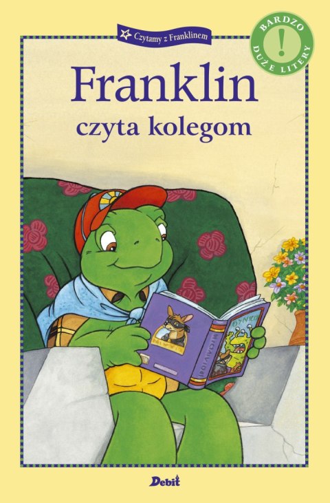 Franklin czyta kolegom. Czytamy z Franklinem Franklin czyta kolegom. Czytamy z Franklinem