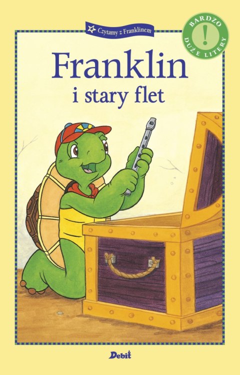 Franklin i stary flet. Czytamy z Franklinem Franklin i stary flet. Czytamy z Franklinem