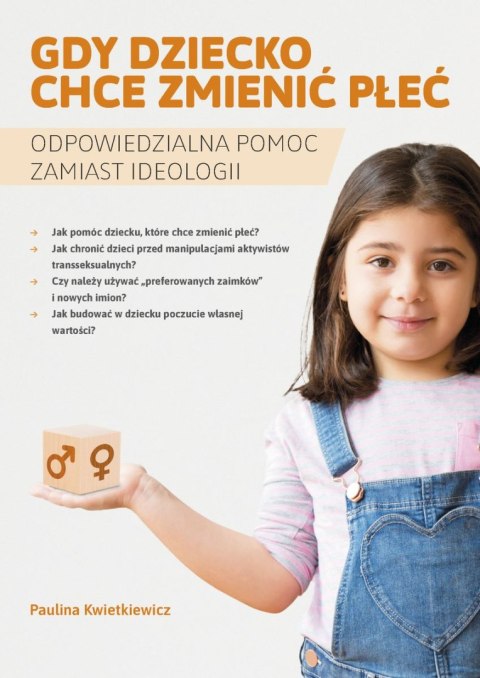 Gdy dziecko chce zmienić płeć Gdy dziecko chce zmienić płeć