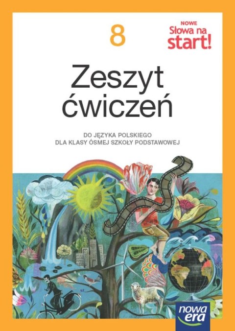 Język polski Słowa na start! NEON zeszyt ćwiczeń dla klasy 8 szkoły podstawowej EDYCJA 2024-2026 Język polski Słowa na start! NEON zeszyt ćwiczeń dla klasy 8 szkoły podstawowej EDYCJA 2024-2026
