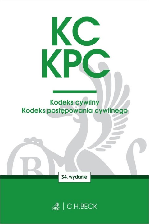 KC. KPC. Kodeks cywilny. Kodeks postępowania cywilnego. Edycja Sędziowska wyd. 34 KC. KPC. Kodeks cywilny. Kodeks postępowania cywilnego. Edycja Sędziowska wyd. 34