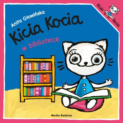 Kicia Kocia w bibliotece. Kicia Kocia Kicia Kocia w bibliotece. Kicia Kocia