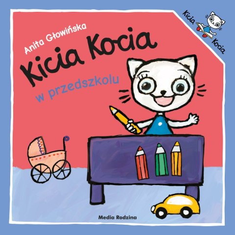 Kicia Kocia w przedszkolu. Kicia Kocia Kicia Kocia w przedszkolu. Kicia Kocia