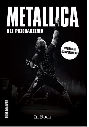Metallica. Bez przebaczenia wyd. 2 Metallica. Bez przebaczenia wyd. 2