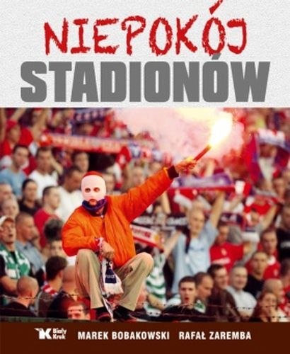 Niepokój stadionów Niepokój stadionów