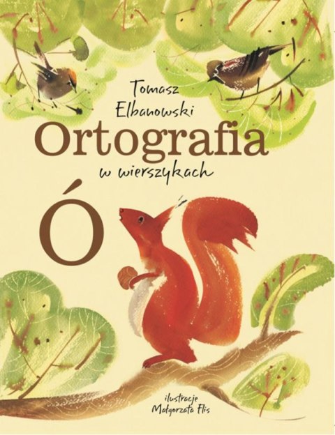 Ortografia w wierszykach Ó Ortografia w wierszykach Ó