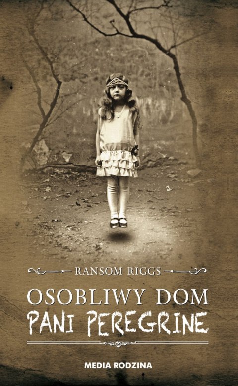 Osobliwy dom pani Peregrine Osobliwy dom pani Peregrine
