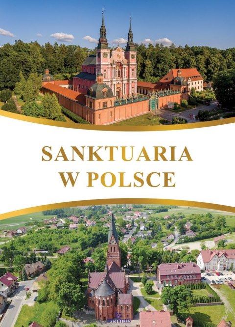 Sanktuaria w Polsce Sanktuaria w Polsce