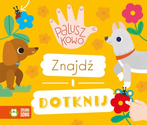 Znajdź i dotknij. Paluszkowo Znajdź i dotknij. Paluszkowo