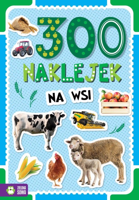 300 naklejek. Na wsi. 300 naklejek 300 naklejek. Na wsi. 300 naklejek