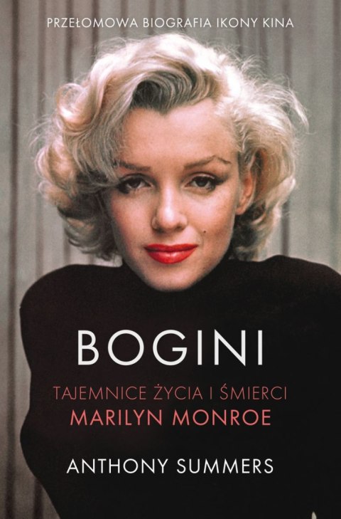 Bogini. Tajemnice życia i śmierci Marilyn Monroe wyd. specjalne Bogini. Tajemnice życia i śmierci Marilyn Monroe wyd. specjalne