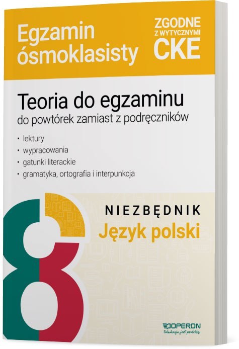 Egzamin ósmoklasisty 2025 Język polski niezbędnik z teorią Egzamin ósmoklasisty 2025 Język polski niezbędnik z teorią