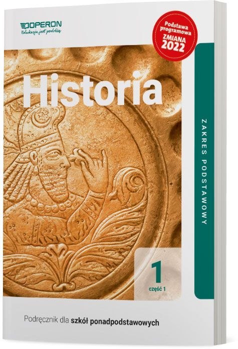Historia 1 część 1 liceum i technikum zakres podstawowy zmiana 2022 Historia 1 część 1 liceum i technikum zakres podstawowy zmiana 2022
