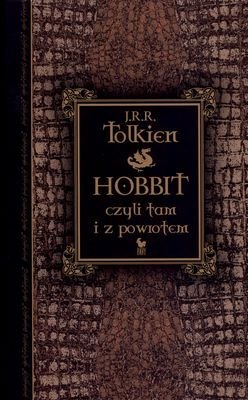 Hobbit czyli tam i z powrotem Hobbit czyli tam i z powrotem