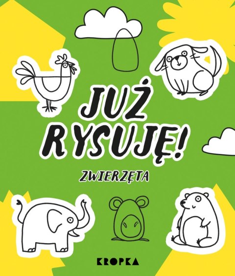Już rysuję!. Zwierzęta Już rysuję!. Zwierzęta